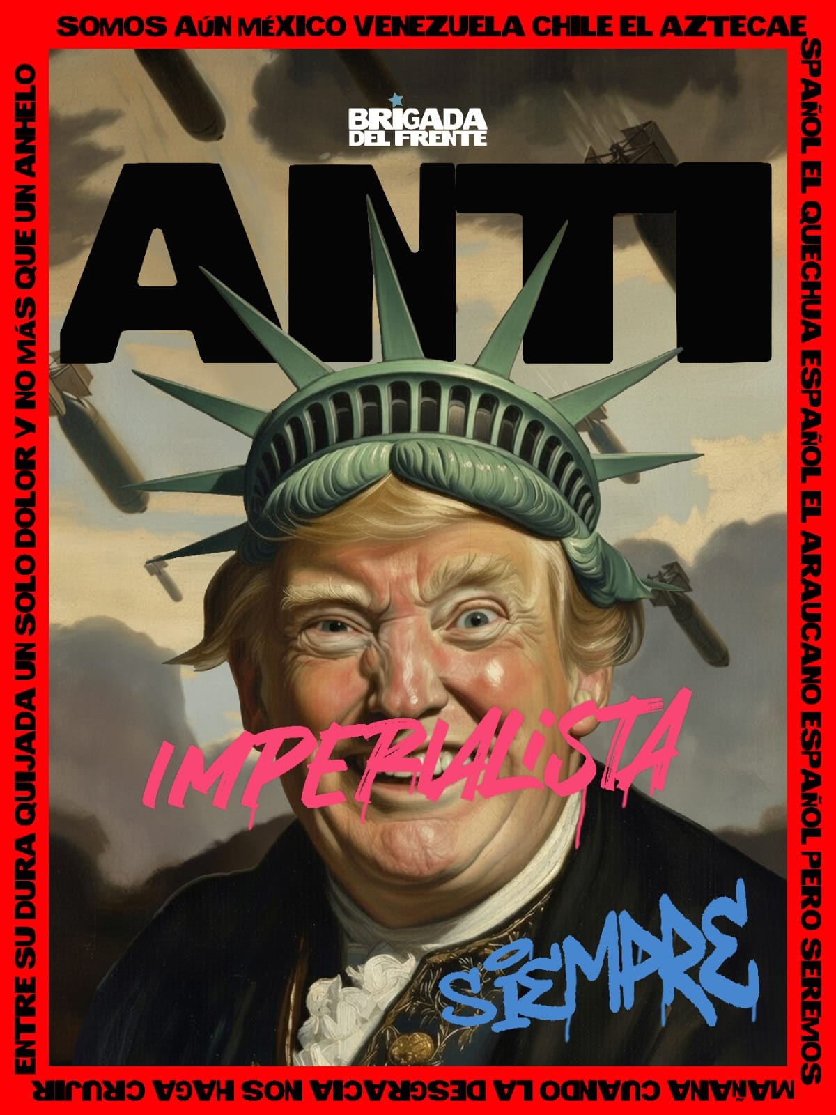 Anti imperialista siempre